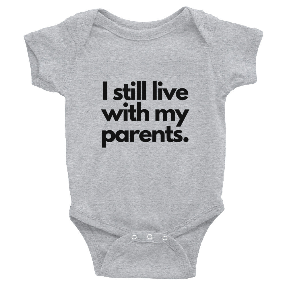 I Still Live with My Parents Onesie