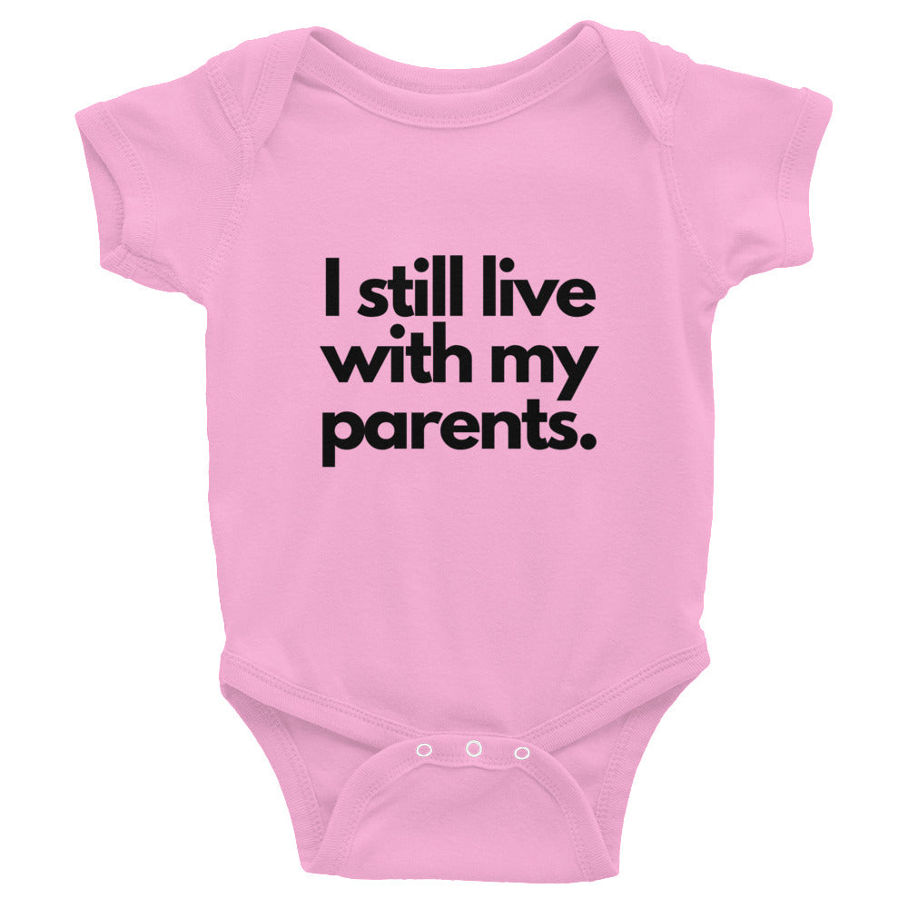 I Still Live with My Parents Onesie